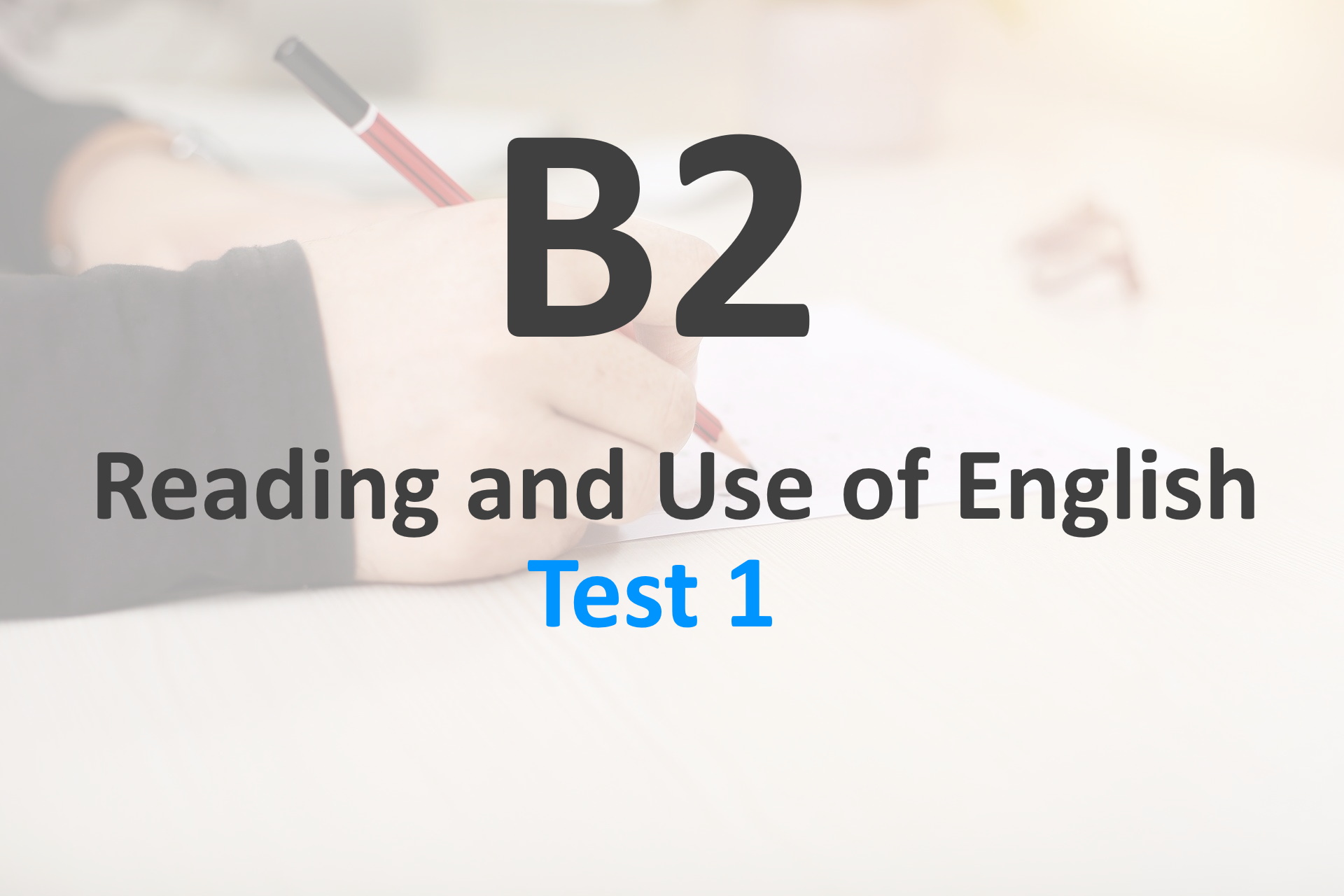 B2 Reading And Use Of English - Aprende Inglés Con Nosotros